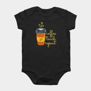 Coffee Teach Repeat (Charcoal Black) Baby Bodysuit